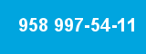 958 997-54-11